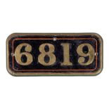 GWR Brass Cabside Numberplate 6819 ex HIGHNAM GRANGE 4-6-0