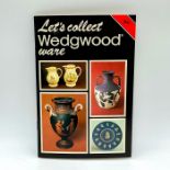 Paperback book, Let's Collect Wedgwood Ware