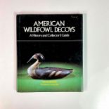 American Wildfowl Decoys History and Collector's Guide Book