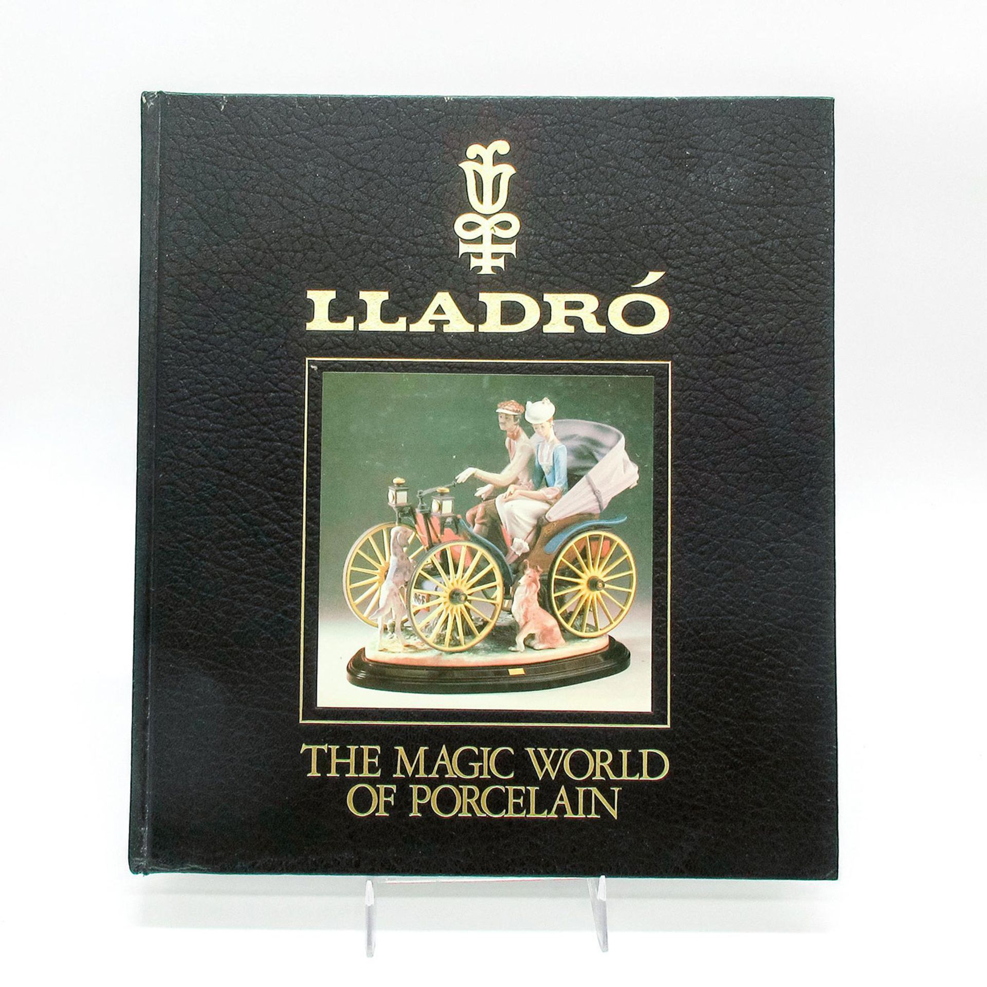 Lladro Book, The Magic World of Porcelain