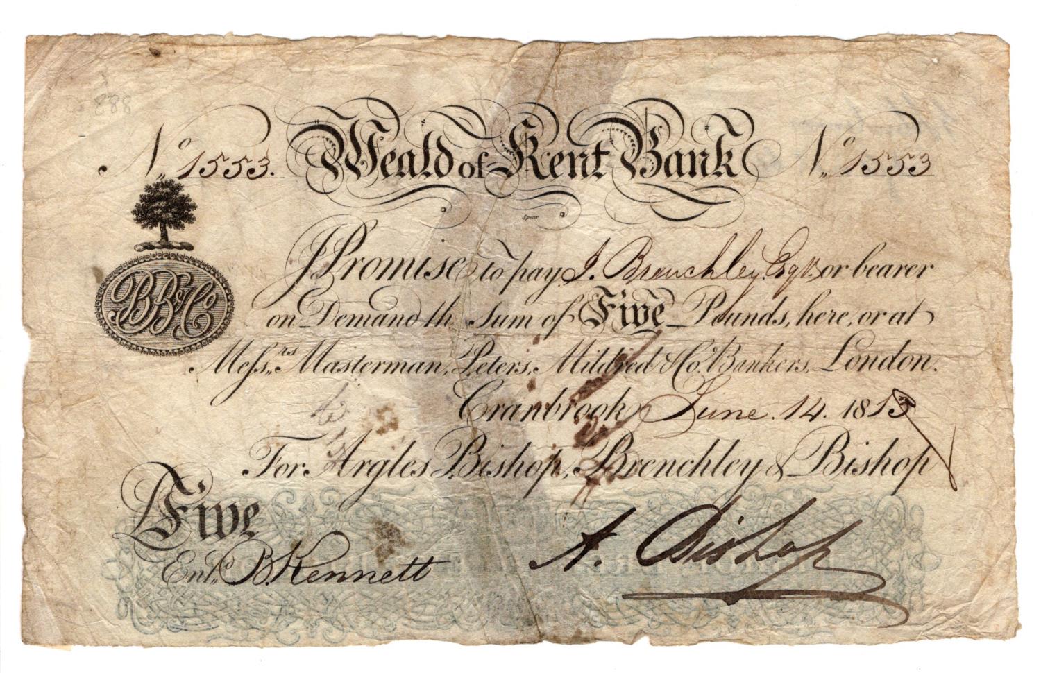 Weald of Kent Bank Cranbrook 5 Pounds dated 1813, serial No. 1553 for Argles Bishop, Benchley &