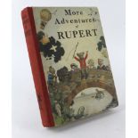 Bestall (Alfred E.). More Adventures of Rupert, 1st edition, published Daily Express, 1937,