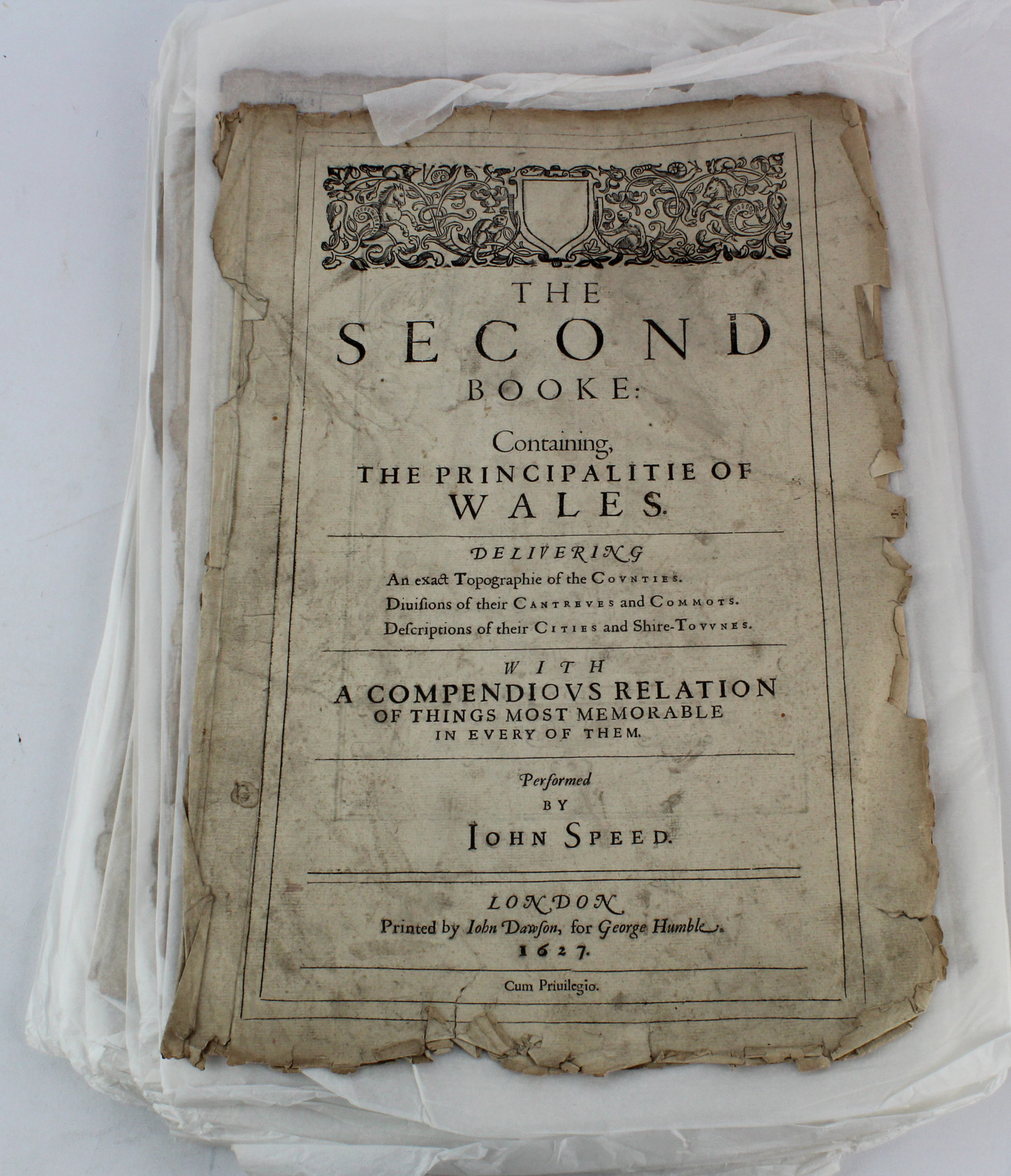 Speed (John). The Second Booke, Containing the Principalitie of Wales...., Printed by John Dawson,