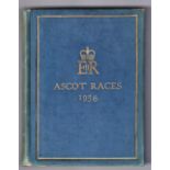 Horseracing, Royal Ascot racecards, a bound volume of Royal Ascot Racecards for 1956 believed to