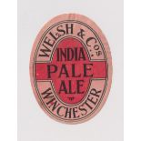 Beer label, Welsh & Co, Winchester, a scarce India Pale Ale vertical oval label, 80mm high (sl