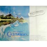 An original UK Quad film poster - 'Castaway', 764 x 1014mm.