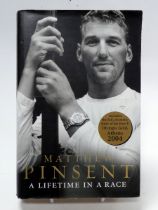 PINSENT Matthew - A Lifetime in a Race, signed to title page, with dust cover