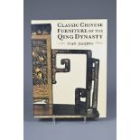 BOOK: JIAQING, TIAN. CLASSIC CHINESE FURNITURE OF THE QING DYNASTY. London and Hong Kong: Philip