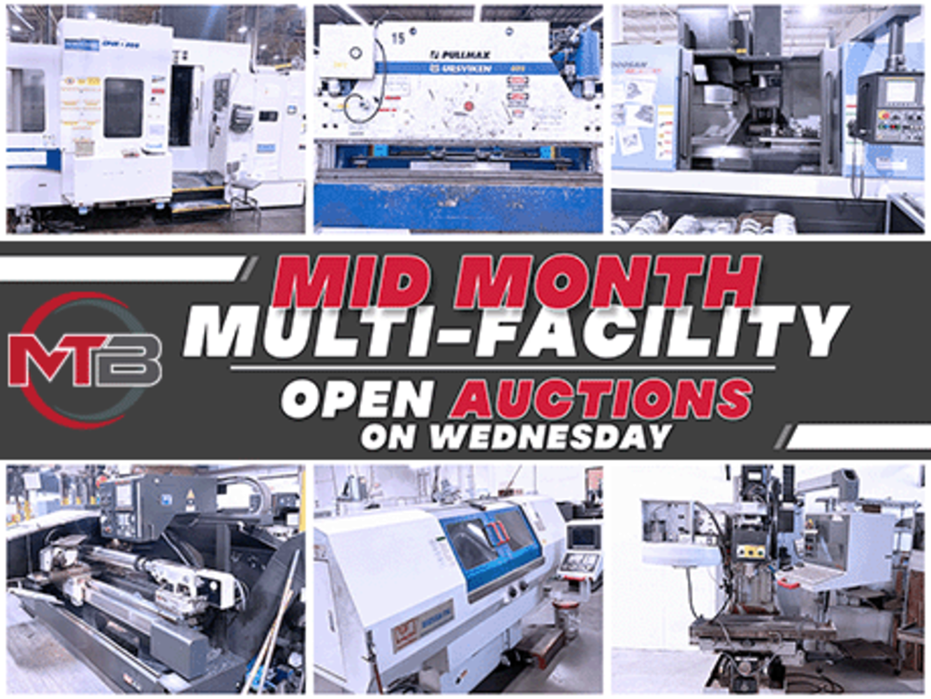 Mid-Month Multi-Facility CNC & Fab No Reserve Auction