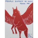 PEOPLE EXPECT SO MUCH FROM ME, A LITHOGRAPH BY DAVID SHRIGLEY