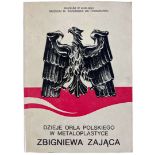 Polish Book “Dzieje Orła Polskiego w Metaloplastyce” Zbigniew Zając