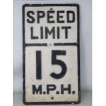 A cast iron 'Speed Limit 15 M.P.H' Railway Sign