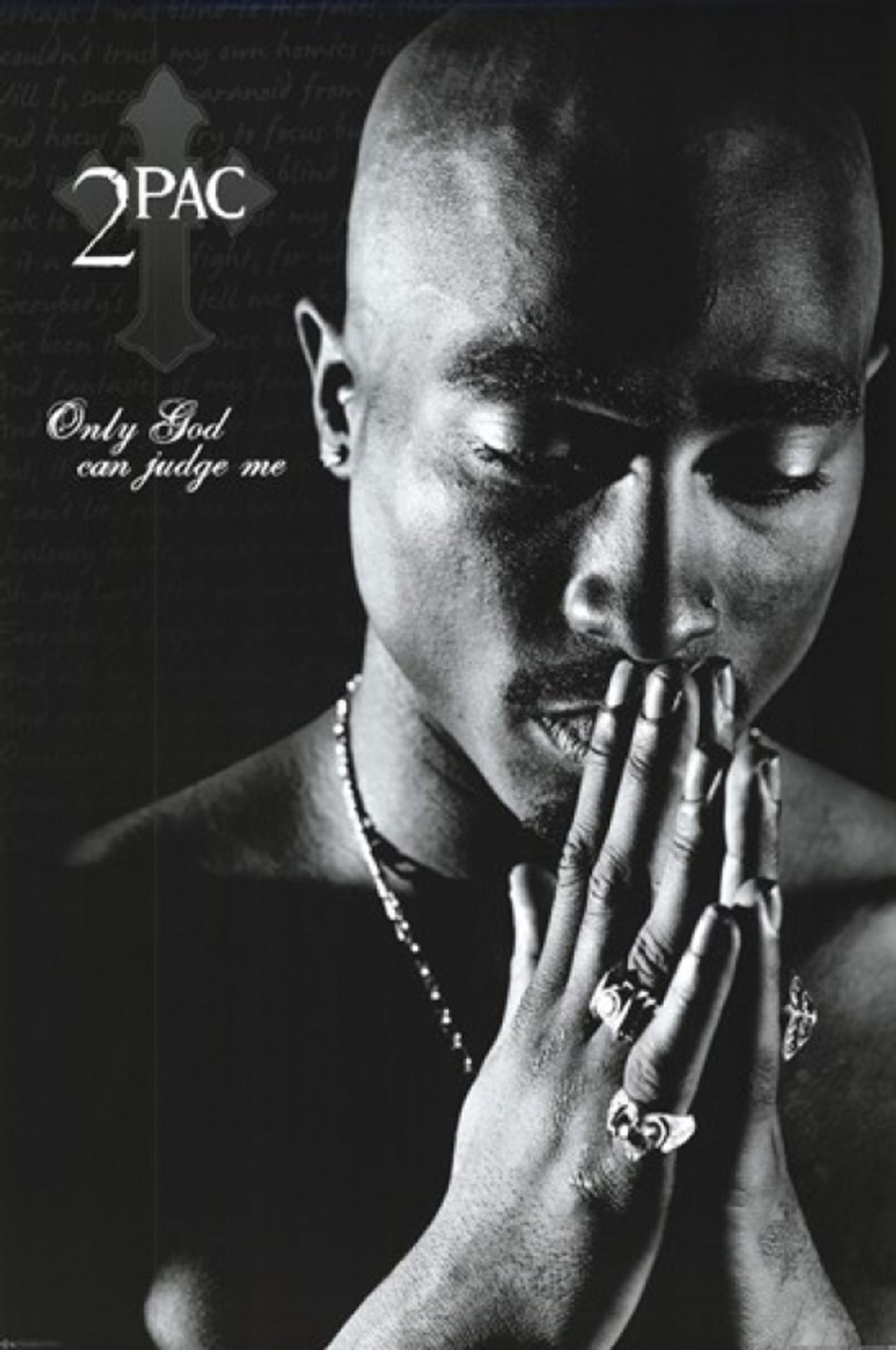 Tupac Shakur "Only God Can Judge Me" Poster