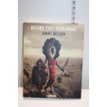 Before They Pass Away by Jimmy Nelson photographic book
