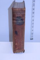 A leather spine bound hunting in the olden days by William Scarth Dixon
