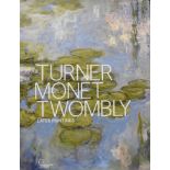 Lewison, Jeremy. Turner, Monet, Twombly. Later Paintings.