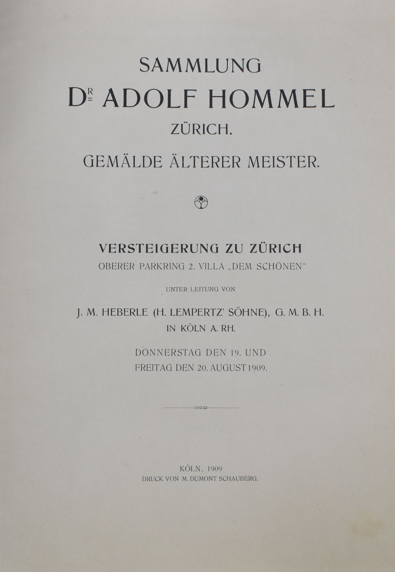 Heberle (H. Lempertz' Söhne) Köln 1909. Sammlung Dr. Adolf Hommel