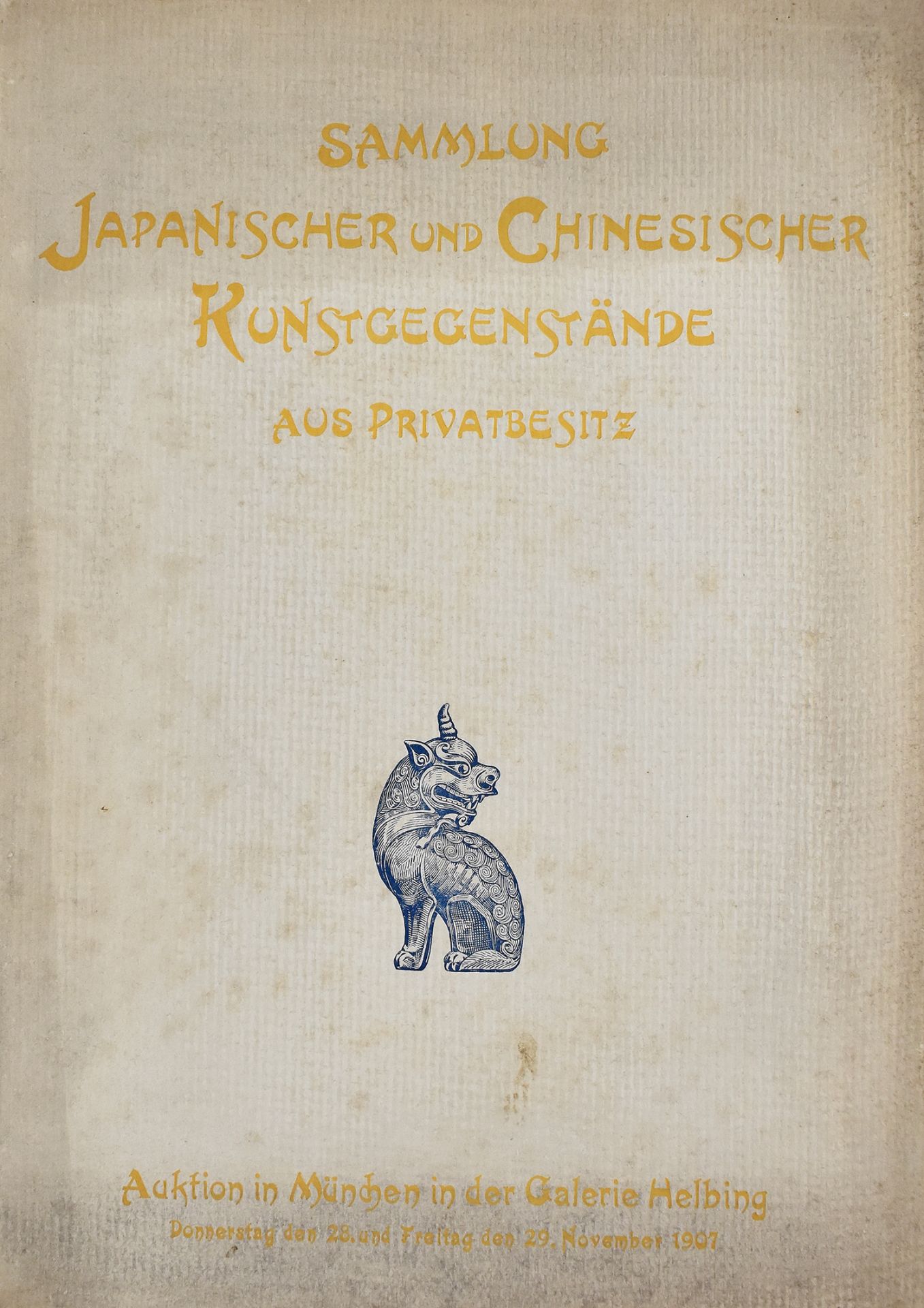 Helbing München 1907. Bedeutende Sammlung japanischer und chinesischer Kunstgegenstände