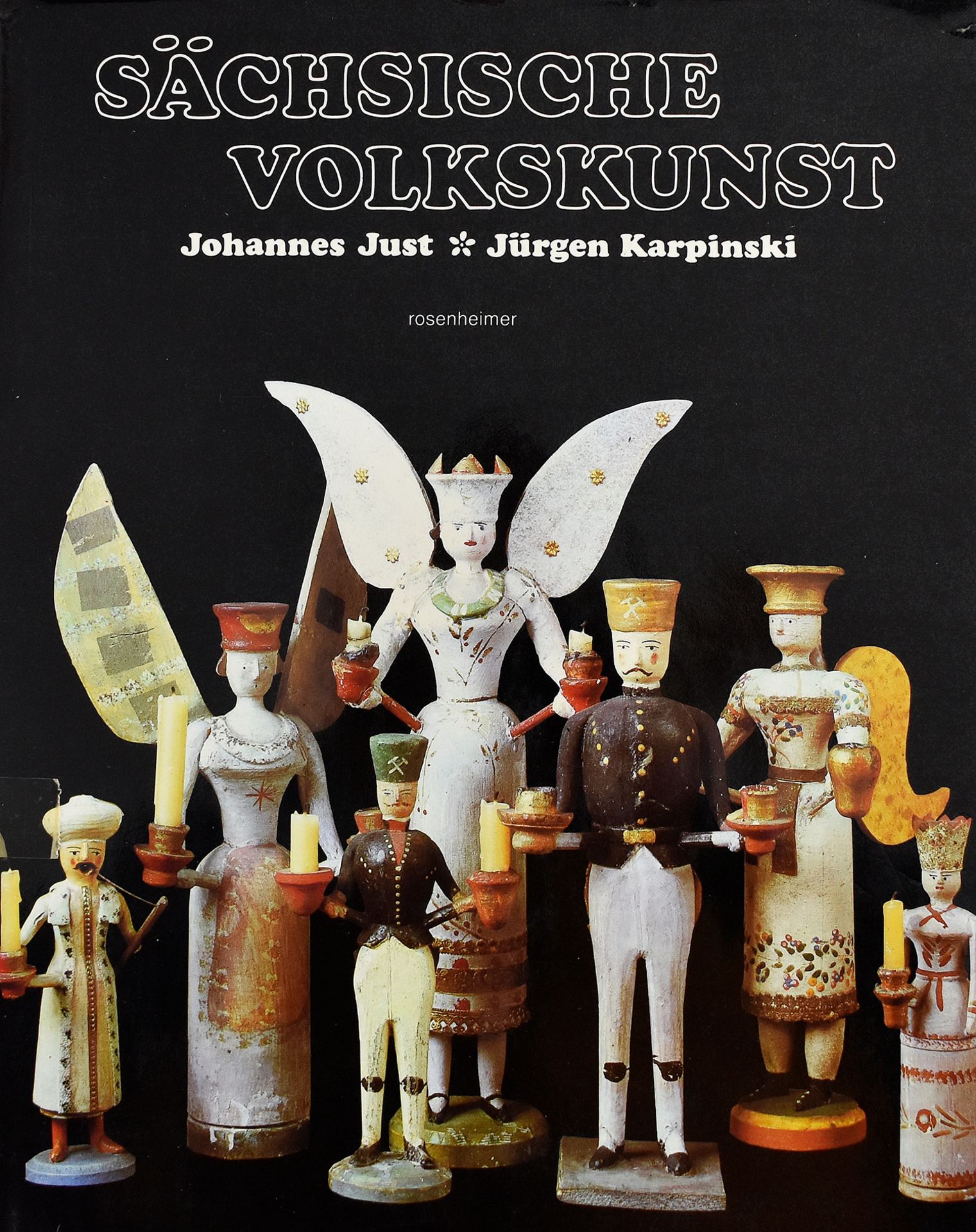 Just, Johannes und Jürgen Karpinski. Sächsische Volkskunst