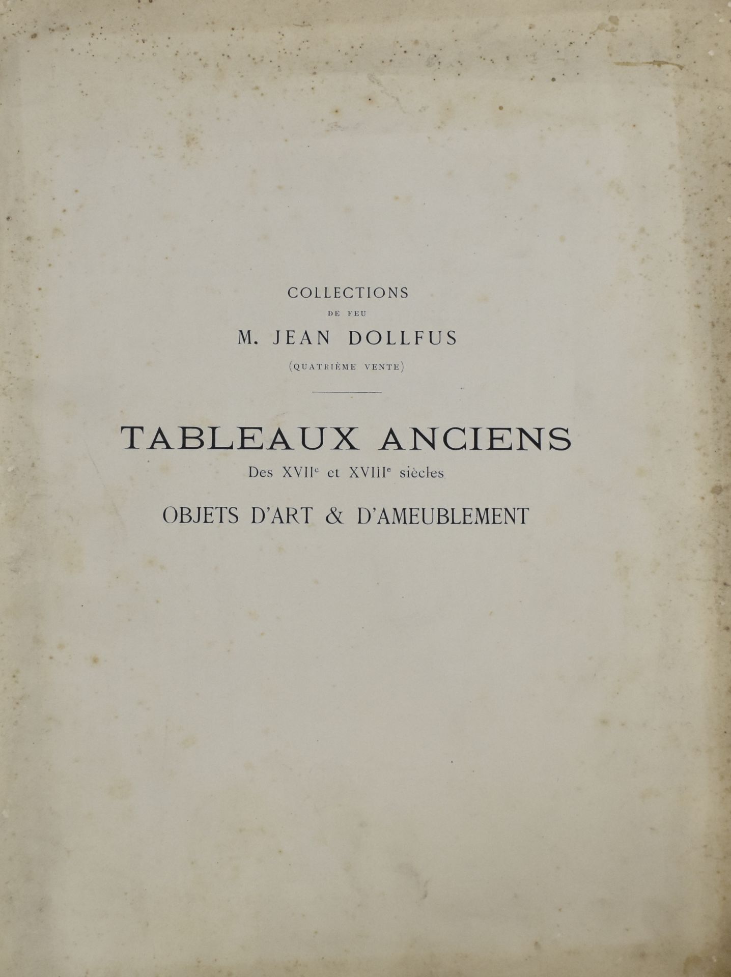 Petit Paris 1912. Collections de feu M. Jean Dollfus. Tableaux Anciens