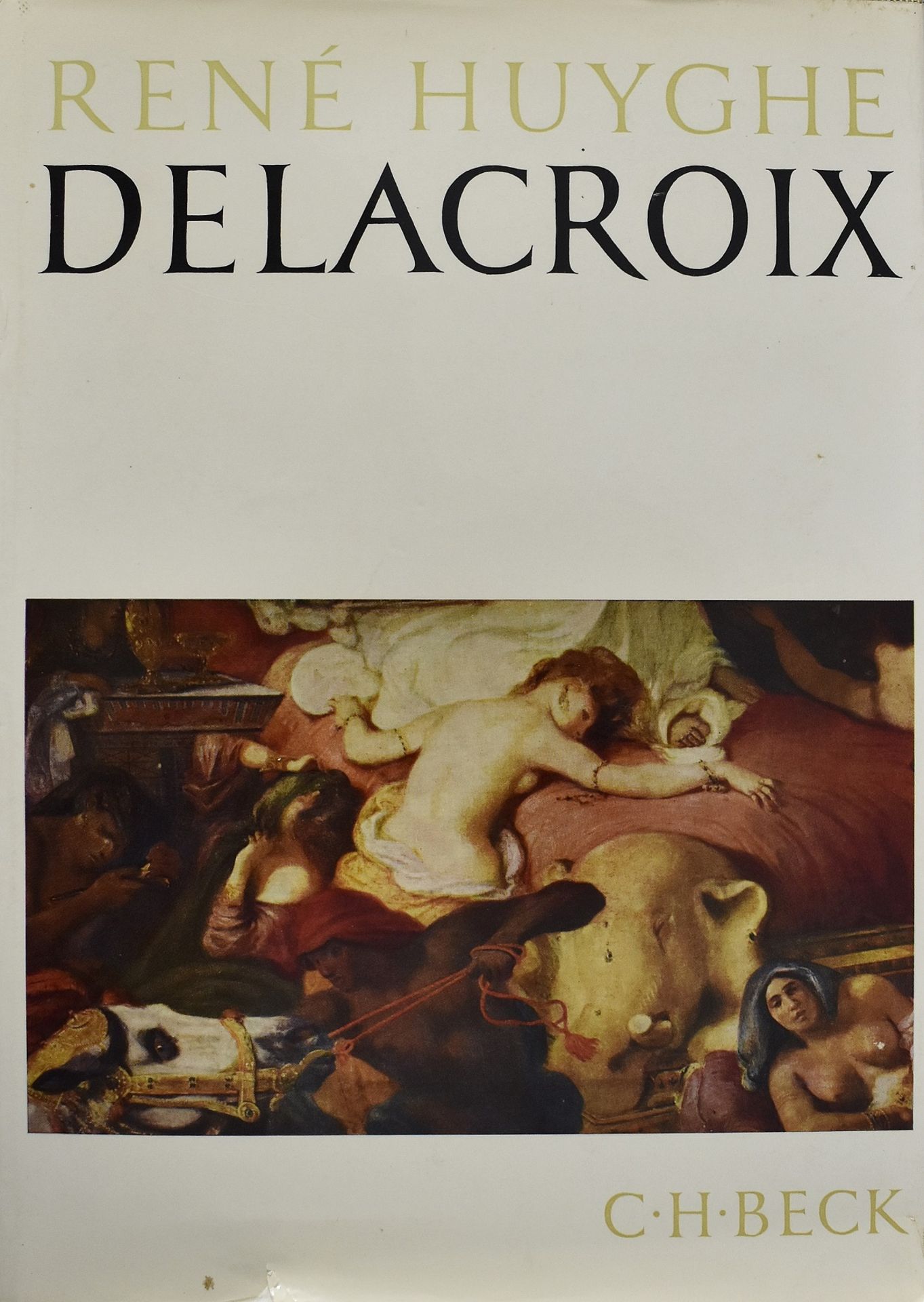 Huyghe, René. Delacroix.
