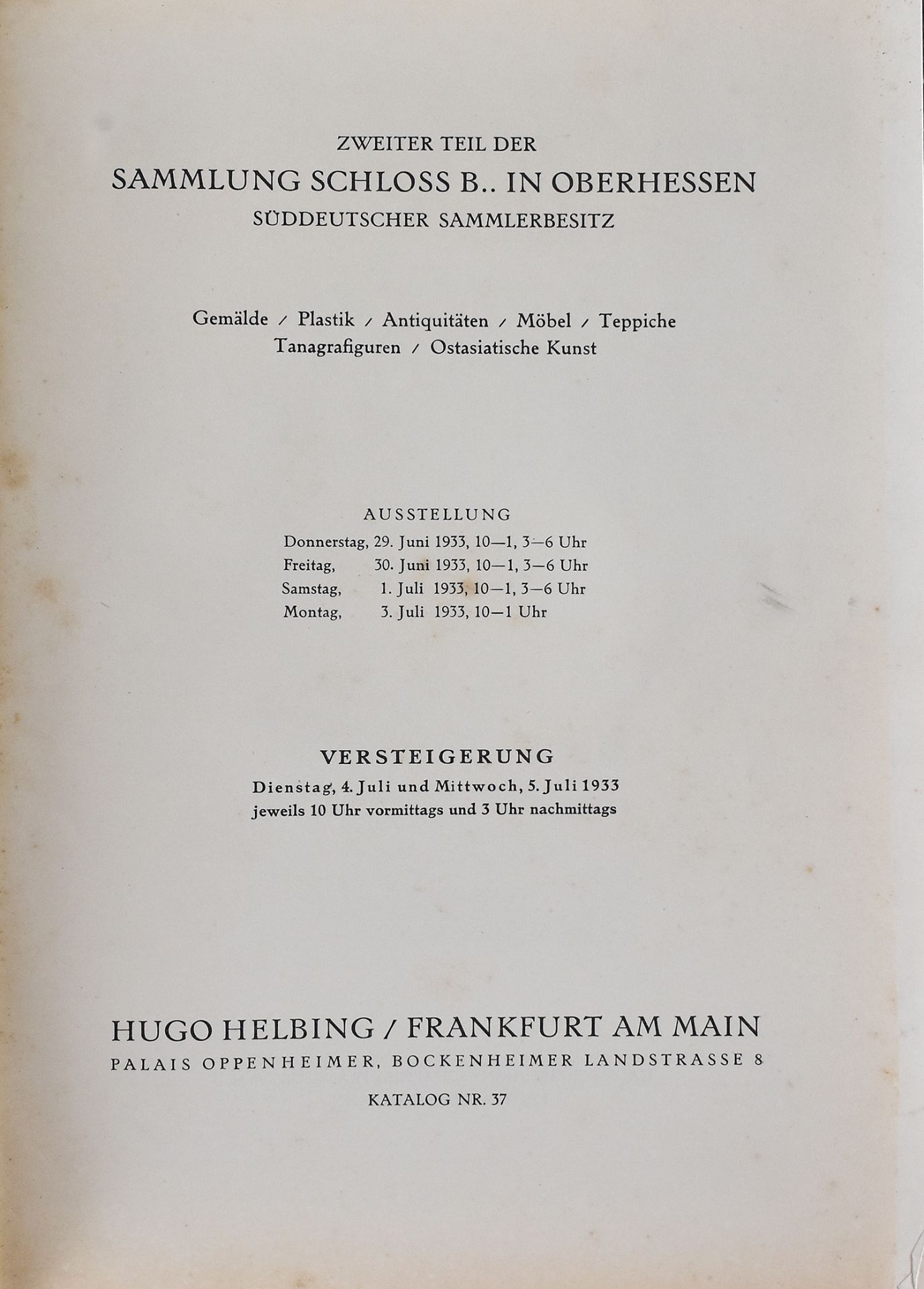 Helbing Frankfurt 1933. Zweiter Teil der Sammlung Schloss B. in Oberhessen.