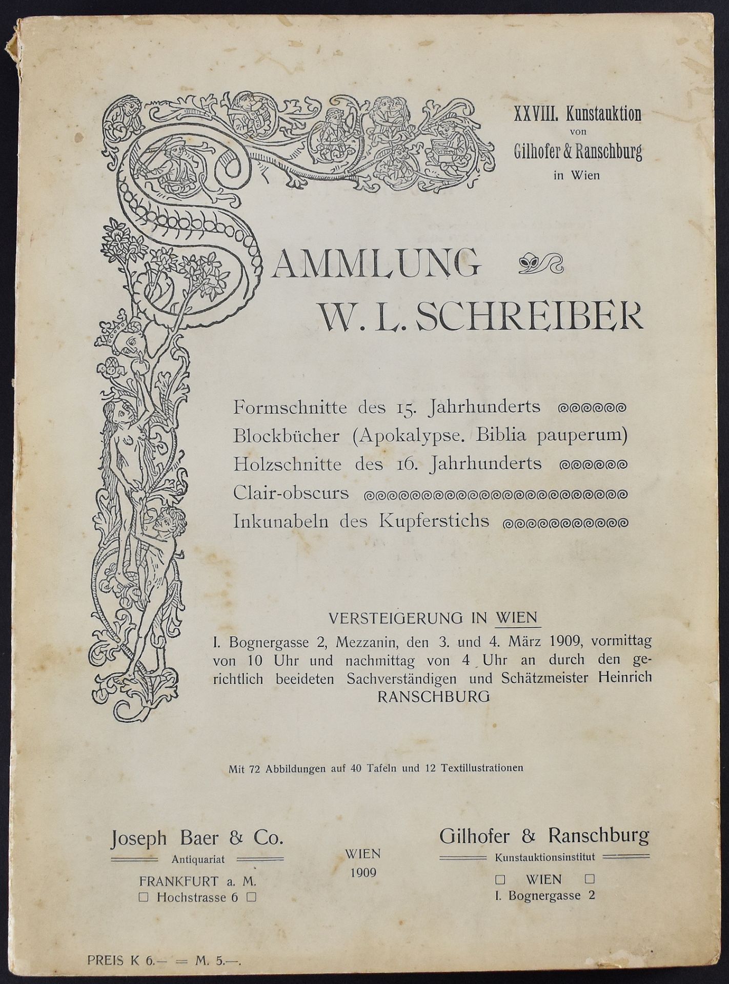 Gilhofer & Ranschburg Wien 1909. Sammlung des Herrn Prof. W.L. Schreiber. Monumenta Xylographica.