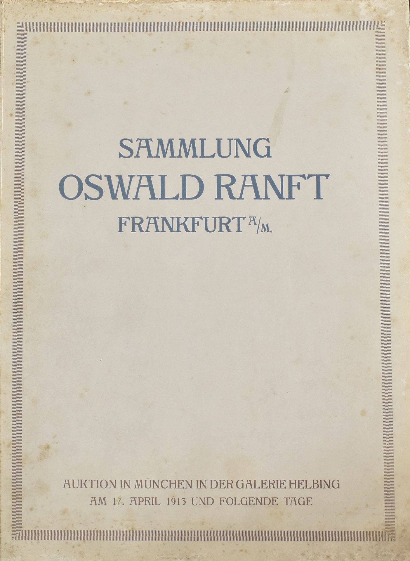 Helbing München 1913. Sammlung Oswald Ranft Frankfurt a.M.