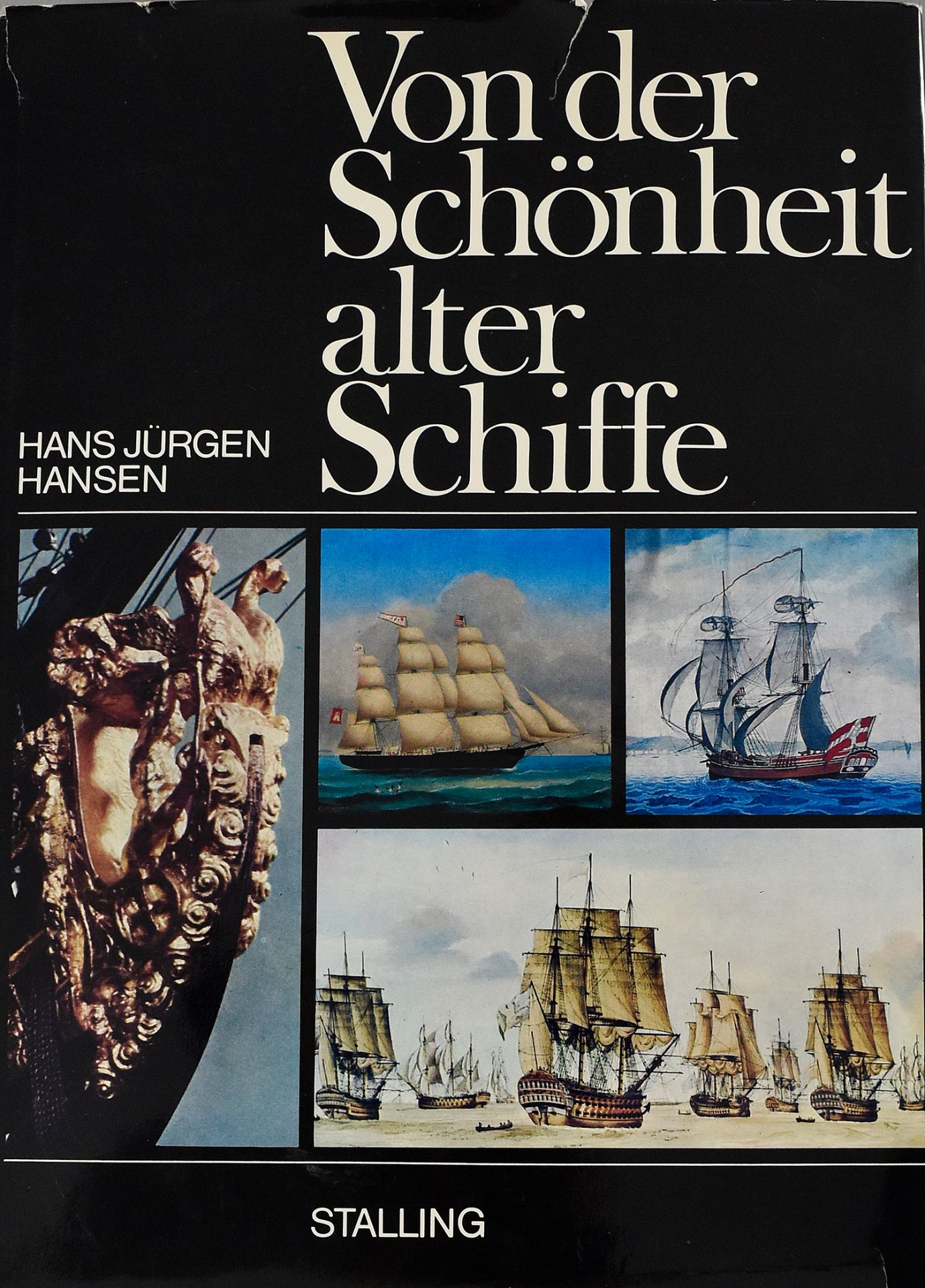 Hansen, Hans Jürgen (Hrsg.) Von der Schönheit alter Schiffe.