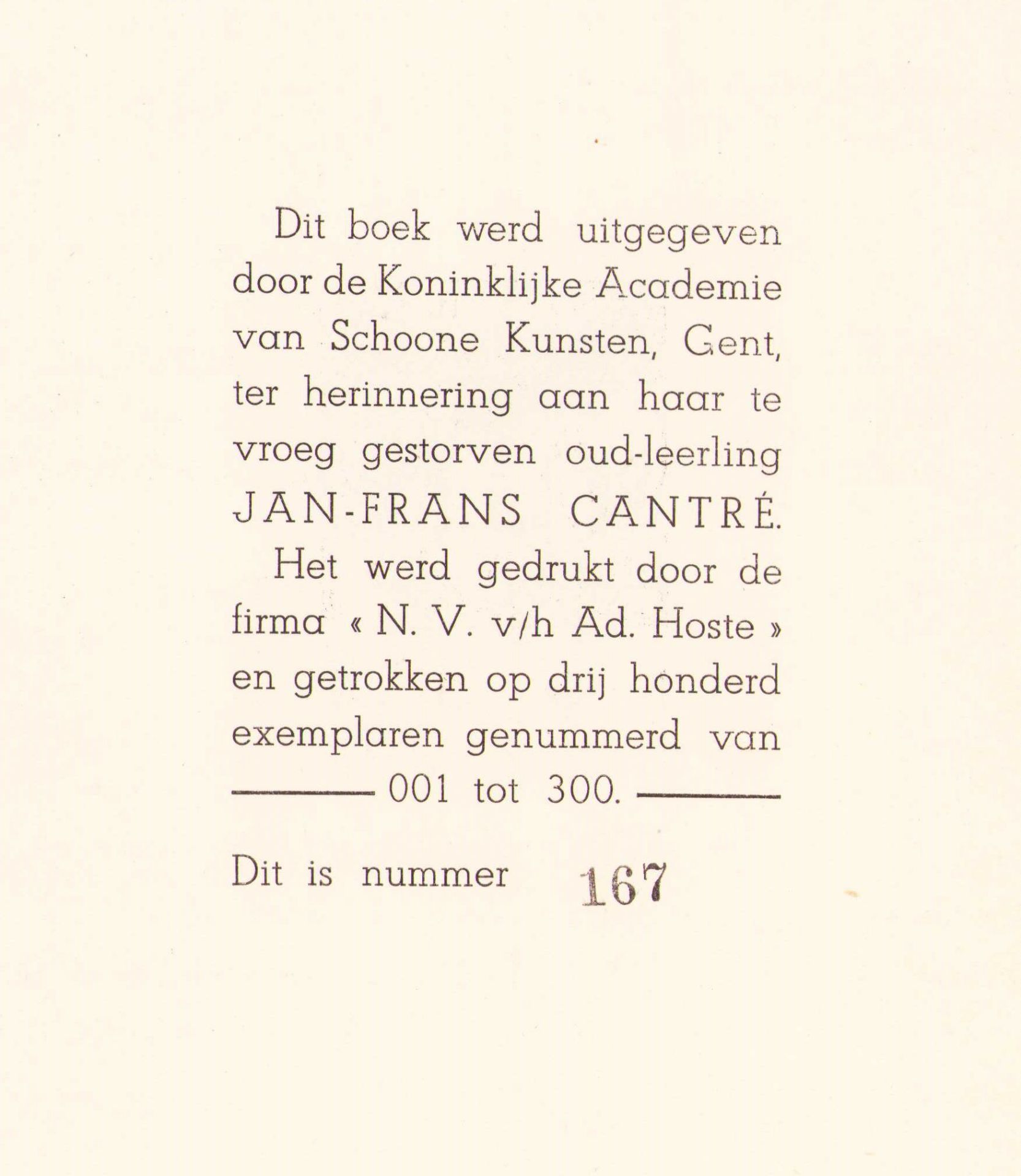 |Art| "Jan Frans Cantré Xylograaf", 193. Uitgave van de Koninklijke Academie van Schoone Kunsten, - Image 2 of 9