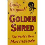 Enamelled metal single sided advertising sign 'Golly - it's good! Golden Shred, the world's best