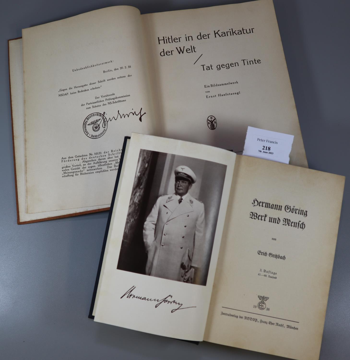 Two German language hardback books of World War II interest; Hermann Goring 'Werk Und Mensch' 1938