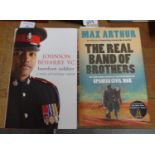 Two military interest hardback books; Arthur, Max 'The Real Band of Brothers, firsthand accounts