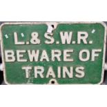 Large L&SWR cast iron railway sign 'Beware of Trains'. 43x66cm approx. (B.P. 21% + VAT)