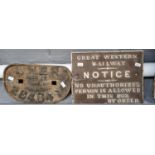 Cast iron Great Western Railway sign: 'Notice: No Unauthorised Person Is Allowed in this Box By