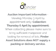 Auction Important Information - Viewing: Monday 3 April by appointment only; Collection: Thursday