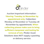 Auction Important Information - Viewing: Tuesday 21 November by appointment only; Collection: