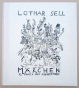 Mappenwerk: „Grimms Märchen“ Sell, Lothar (1939 Treuenbrietzen – 1909 Meißen)