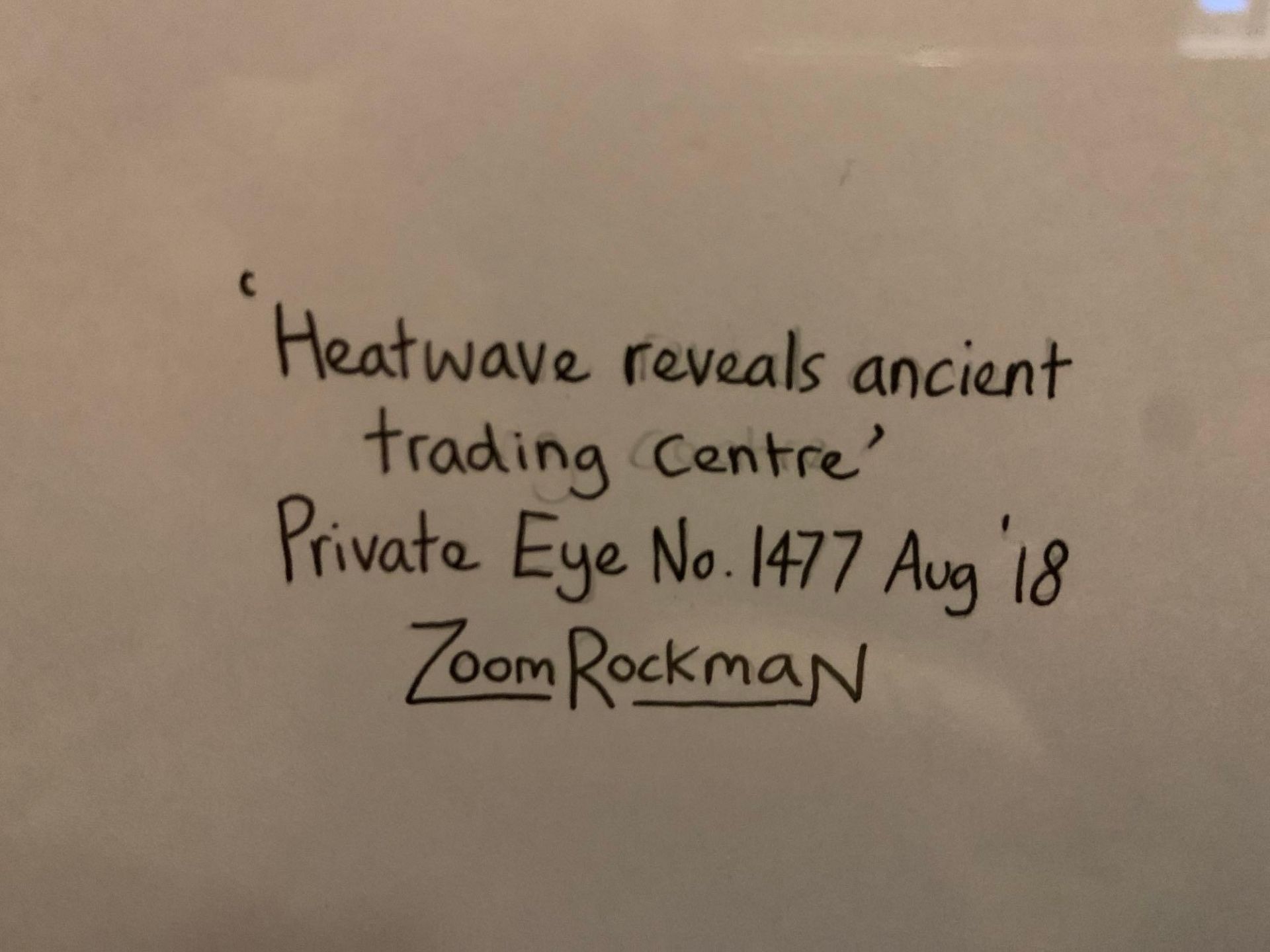 Zoom Rockman (British, B.2000) Titled Heatwave Reveals Ancient Trading Centre Private Eye No. 1477 - Image 3 of 3