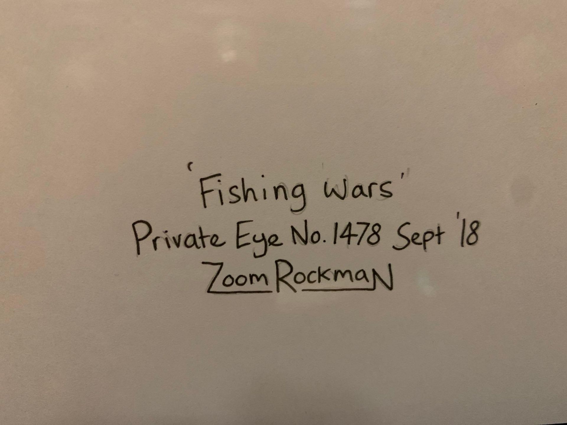 Zoom Rockman (British, B.2000) Titled Fishing Wars Private Eye No. 1478 September Ëœ18 Signed and - Image 3 of 3