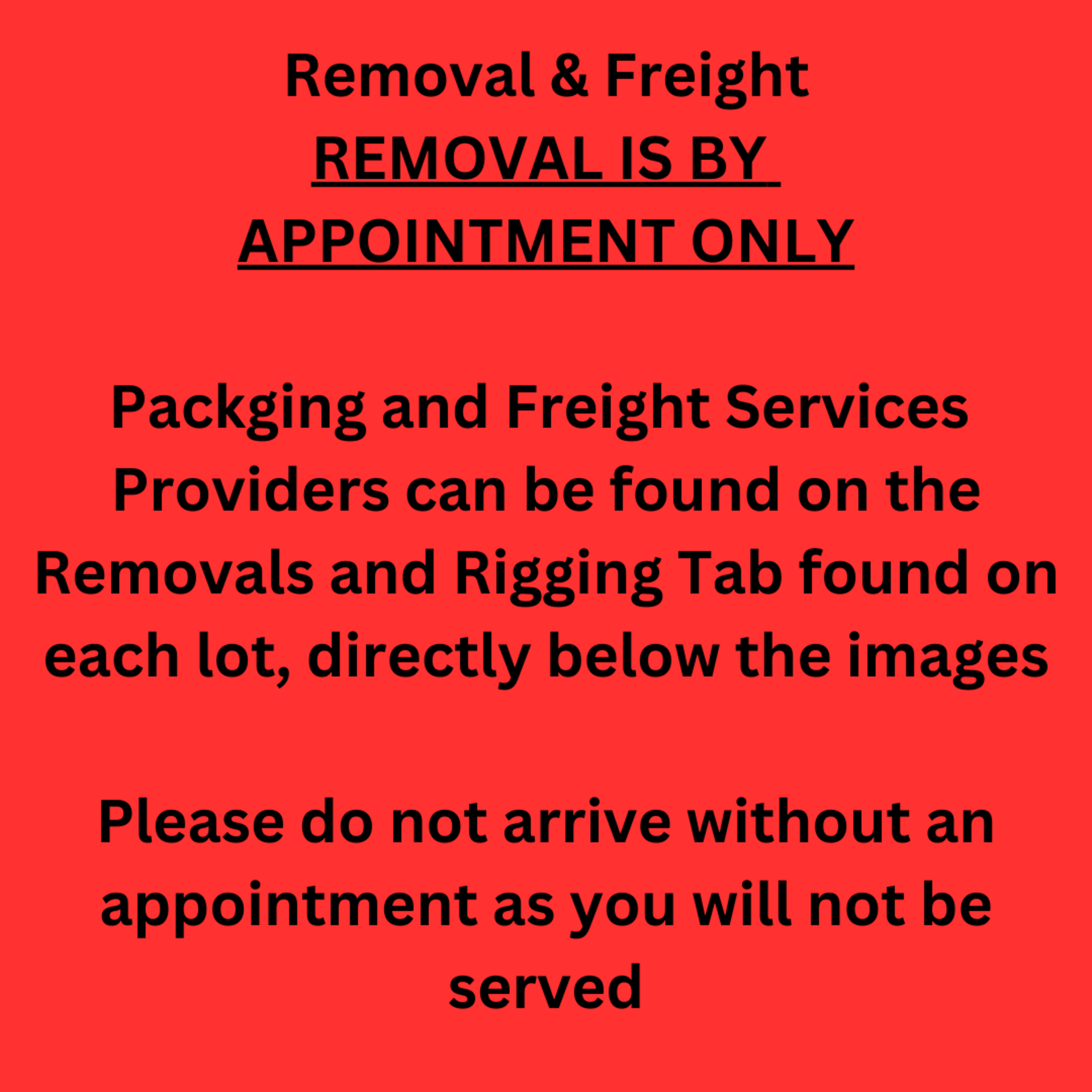 Removal & Freight information - Please Read Important Information about Removal and Freight