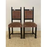 A pair of 19th century ebonised side chairs, upholstered back and seat raised on square section