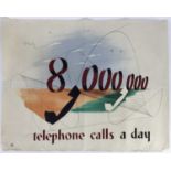 GPO original poster by Pat Keely (d. 1970), 1946 titled 8 Million Telephone Calls a Day Printed fo