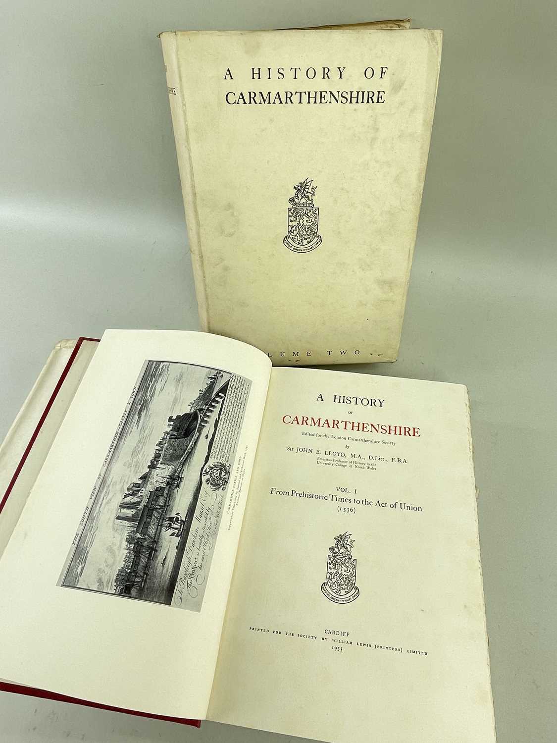 LLOYD (JOHN E.) A History of Carmarthenshire, Vol. 1 & 2, Cardiff: printed for The Society, 1935,