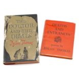 DYLAN THOMAS two first editions published during the poet's life (1) 'Deaths and Entrances', Dent