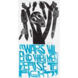 ‡ PAUL PETER PIECH two colour lithograph - peace movement slogan 'Wars will end when men refuse to