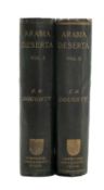 DOUGHTY (C.M), Arabia Deserta. 2 vols, FIRST EDITION, folding plates, illustrations, folding