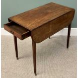 GEORGIAN MAHOGANY PEMBROKE TABLE having twin flap with single drawer on tapered supports and brass