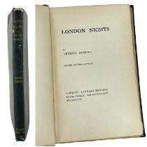 SYMONS (ARTHUR) London Nights, with autographed poem to the flyleaf entitled 'The Chopin Player'