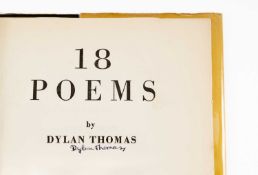 DYLAN THOMAS 18 Poems, published by The Fortune Press 1934, signed and inscribed to John Arlott (